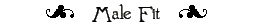 male fit